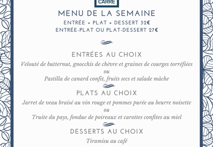 Menu de la semaine (déjeuner) - Restaurant 'Le Carré'